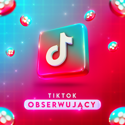 TikTok Obserwacje / TikTok followers